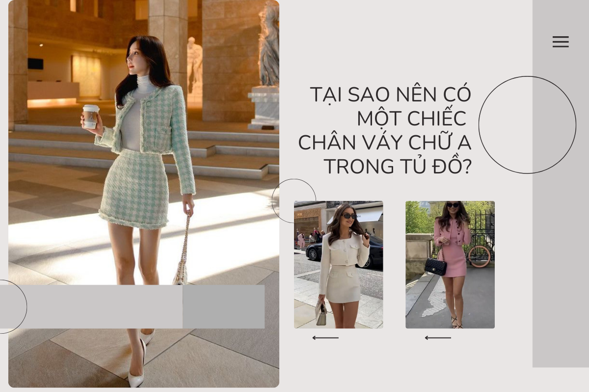 Chân váy chữ a - phong cách đầy cuốn hút dành cho mọi phụ nữ